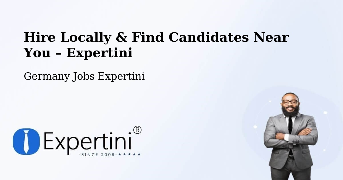 Hire Locally in Rust – Find Qualified Candidates Near You - Rust, Germany Jobs Expertini