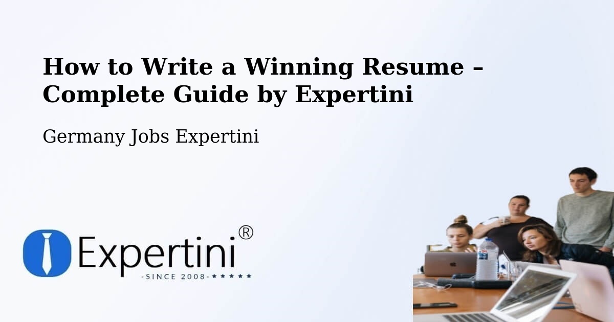 Resume Writing Guide for Job Seekers – Rust - Rust, Germany Jobs Expertini